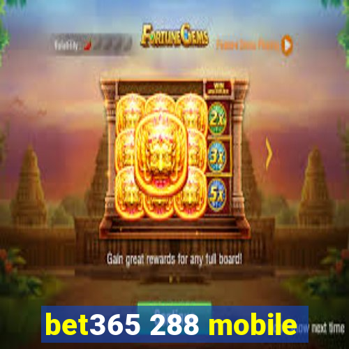 bet365 288 mobile